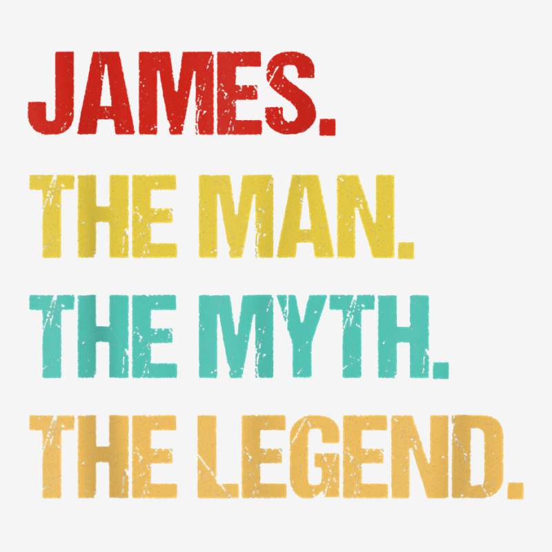 Mens James The Man The Myth The Legend T Shirt Graphic T-shirt | Artistshot