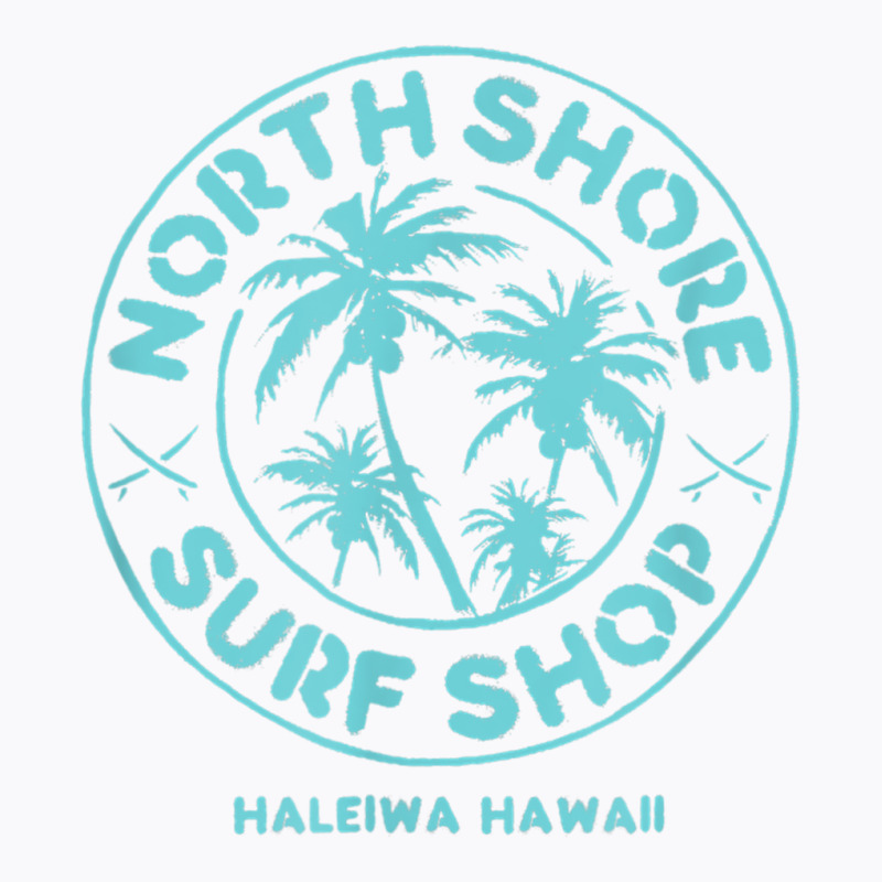 Retro North Shore Surf Haleiwa T Shirt T-shirt | Artistshot