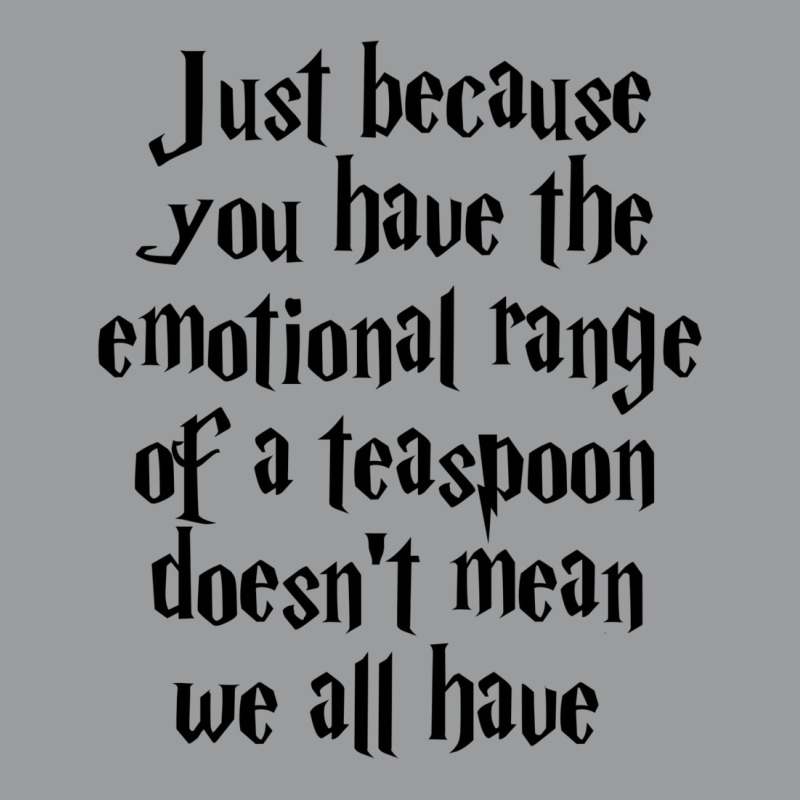 The Emotional Range Of A Teaspoon 5 Classic T-shirt | Artistshot