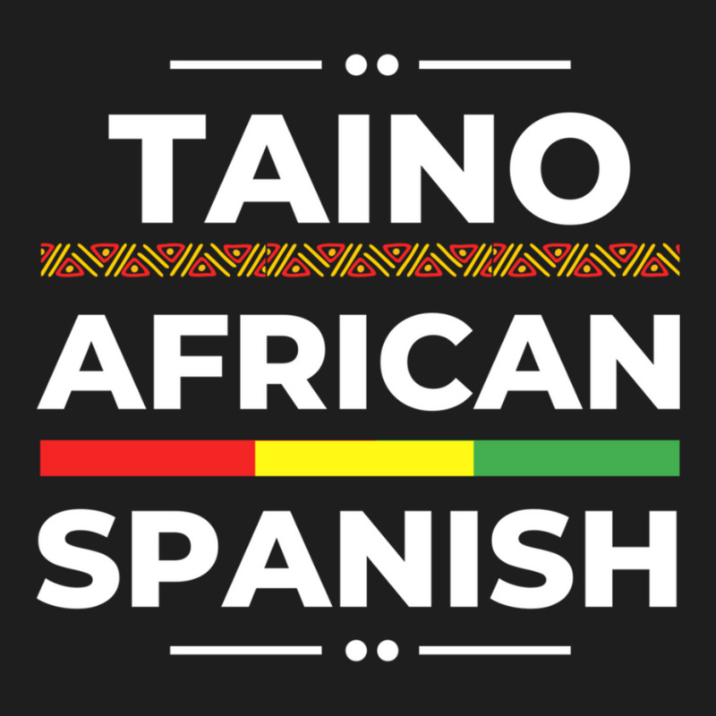 Taino African Spanish   Caribbean Afro Latin Proud Classic T-shirt by wafaha | Artistshot