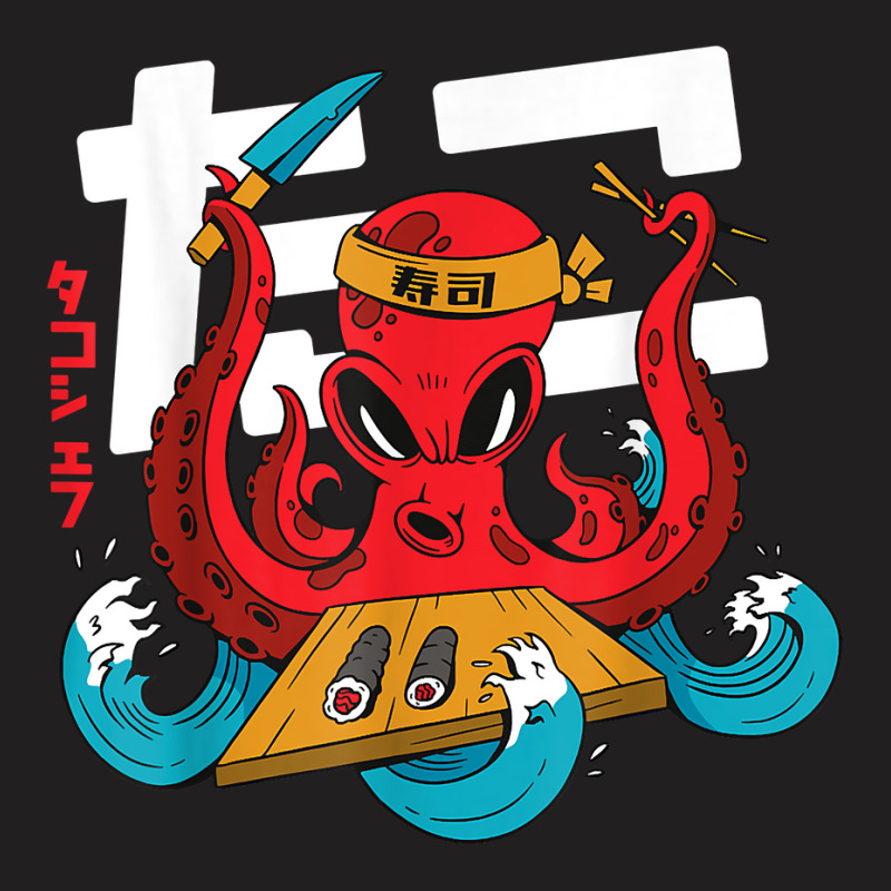 Sushi Chef Japanese Octopus Kraken Funny Gift T Sh T-shirt | Artistshot