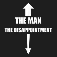 The Man, The Disappointment Funny Small Penis Nove Classic T-shirt | Artistshot