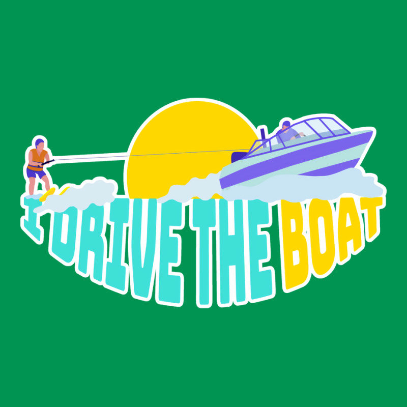 I Drive The Boat Waterskiing Yellow Classic T-shirt by zelekmanfraw | Artistshot