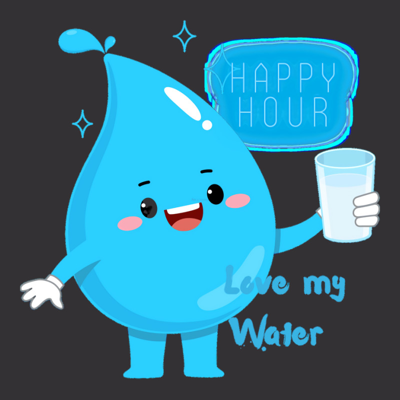 Happy Hour Love My Water Boy Vintage Hoodie | Artistshot