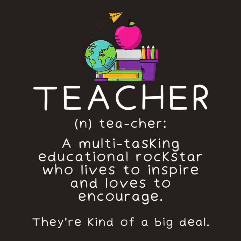 Teacher Definition   Funny Teaching School Teacher Tank Top | Artistshot