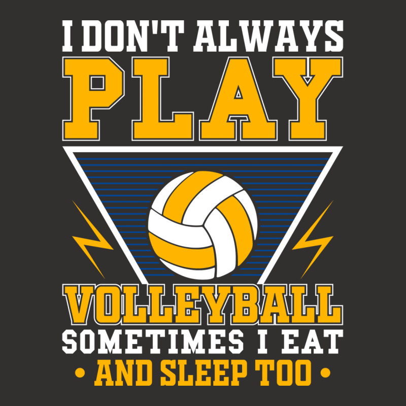 I Dont Always Play Volleyball Sometimes I Eat And Champion Hoodie | Artistshot