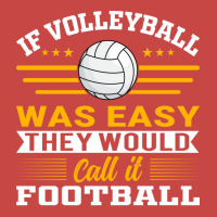 If Volleyball Was Easy They Would Call It Football Zipper Hoodie | Artistshot