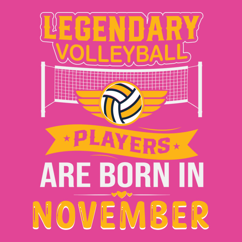 Legendary Volleyball Players Are Born In November T-shirt | Artistshot