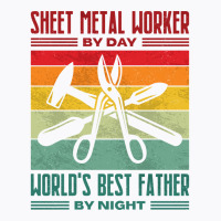 Best Sheet Metal Worker Dad Thin Metal Sheets Meta T-shirt | Artistshot