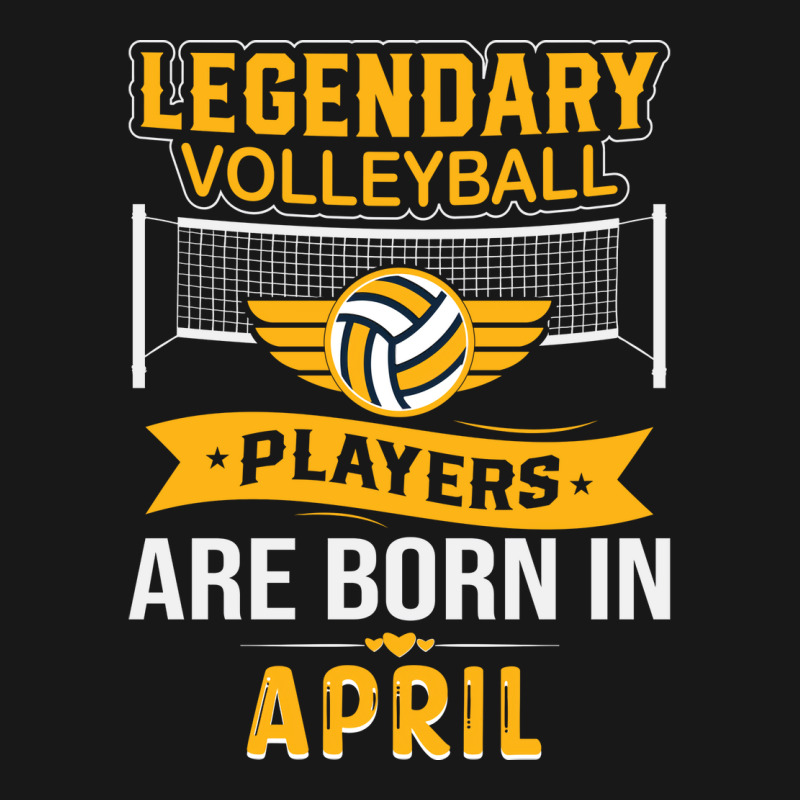 Legendary Volleyball Players Are Born In April Ret Flannel Shirt | Artistshot