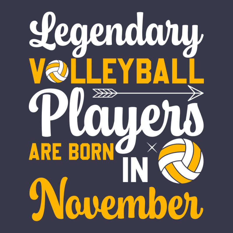 Legendary Volleyball Players Are Born In November Long Sleeve Shirts | Artistshot