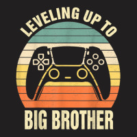 Leveling Up To Big Brother 2023 Funny Gamer Vintag T-shirt | Artistshot