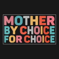 Mother By Choice For Choice Pro Choice Feminist Ri Flannel Shirt | Artistshot