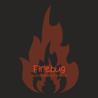 Hot Trend Firebug - Ignite Ladies Fitted T-shirt | Artistshot