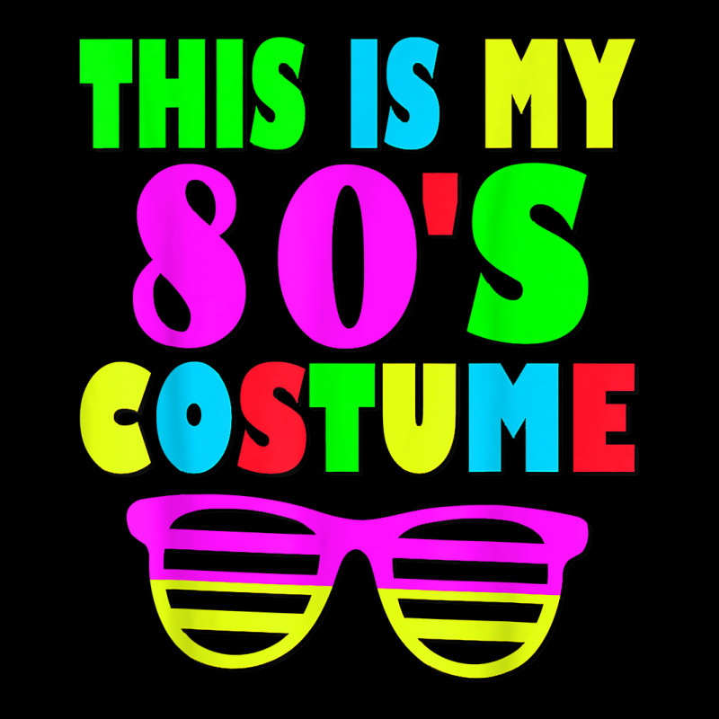 This Is My 80 S Costume T Shirt 70's 80's Party Te Unisex Jogger | Artistshot