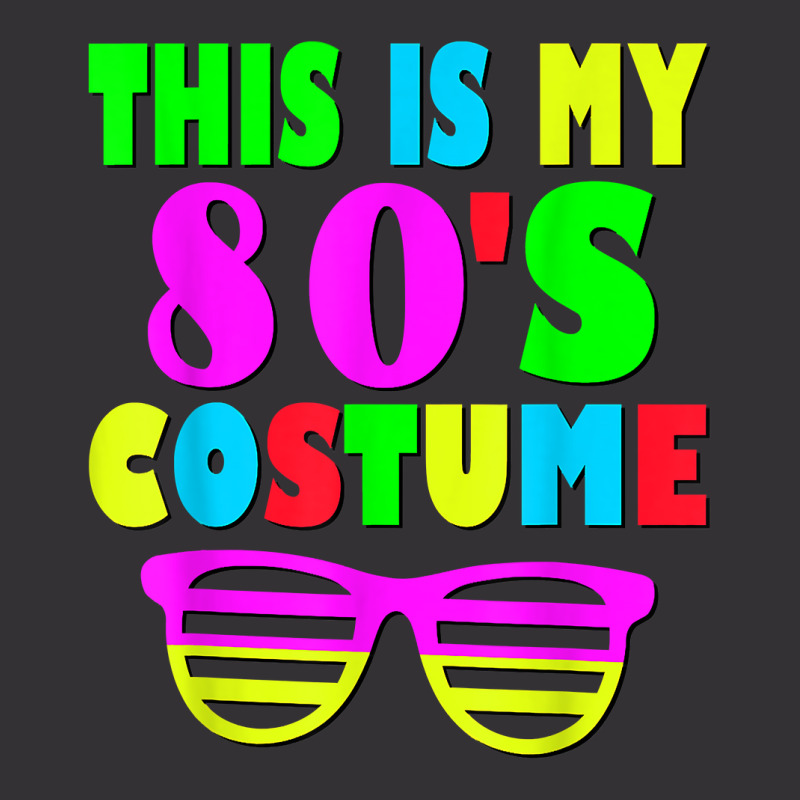 This Is My 80 S Costume T Shirt 70's 80's Party Te Vintage Hoodie And Short Set | Artistshot