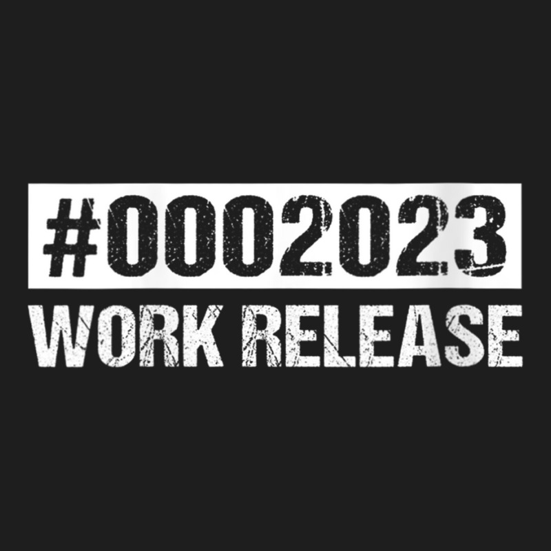 Womens 2023 Work Release Retirement Gift Retired 2 Classic T-shirt by wafaha | Artistshot