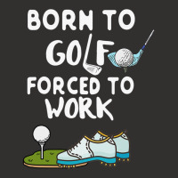 Born To Golf Forced To Work Funny Golf Quote Champion Hoodie | Artistshot