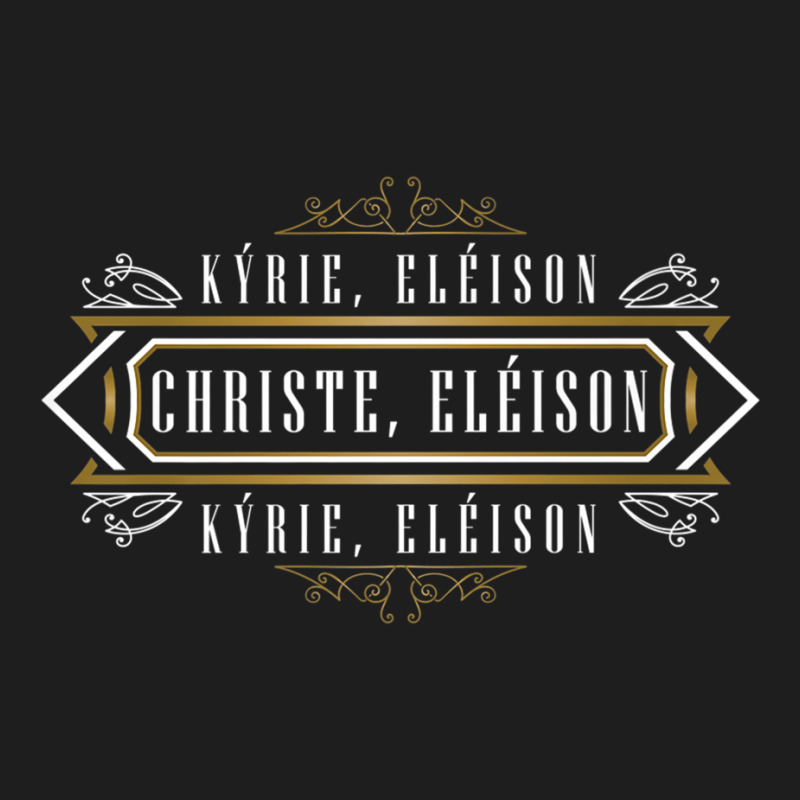 Kyrie Eleison Lord Christe Mercy Traditional Latin Classic T-shirt by riggli | Artistshot