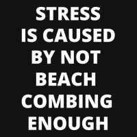 Stress Is Caused By Not Beach Combing Enough Summe Scorecard Crop Tee | Artistshot