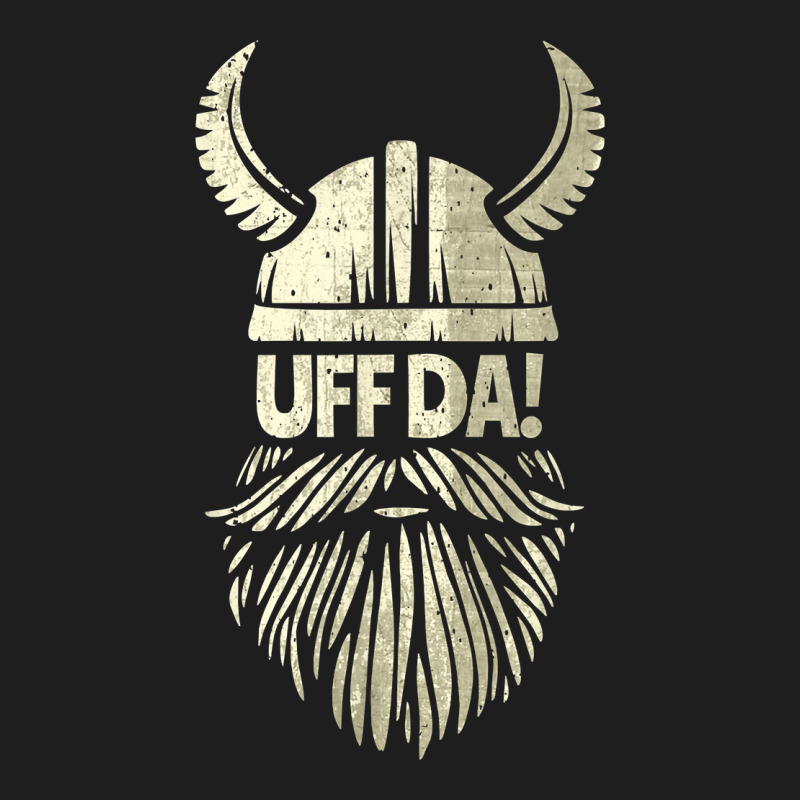 Uff Da Norwegian Quote Scandinavian Viking Helmet Classic T-shirt | Artistshot