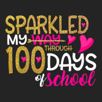 Happy 100th Day Sparkled My Way Through 100 Days O 3/4 Sleeve Shirt | Artistshot