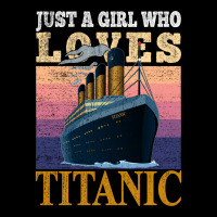 Ship Just A Girl Who Loves Titanic Boat Titanic Gi Lightweight Hoodie | Artistshot