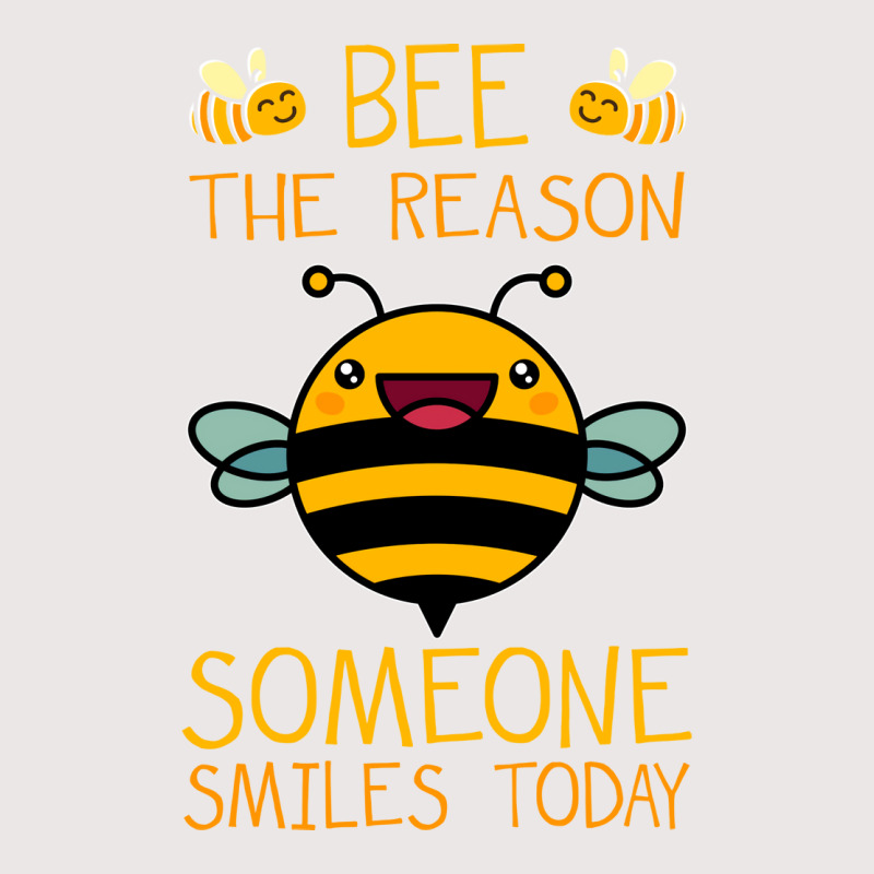 Bee The Reason Someone Smiles Today Cool Pocket T-Shirt by bradtheidelh | Artistshot