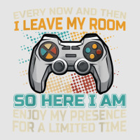 Every Now And Then I Leave My Room Funny Gaming Ga Exclusive T-shirt | Artistshot