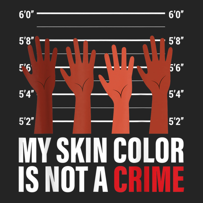 My Skin Color Is Not A Crime Black Empowerment Bla 3/4 Sleeve Shirt | Artistshot