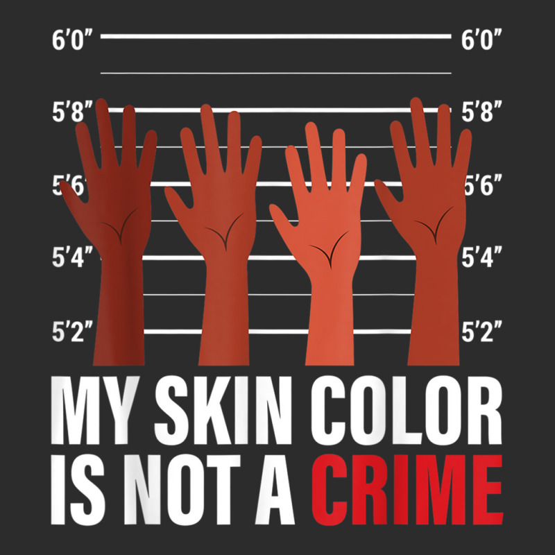 My Skin Color Is Not A Crime Black Empowerment Bla Exclusive T-shirt | Artistshot