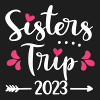 Womens Sisters Trip 2023 Vacation Travel Funny Sis Classic T-shirt | Artistshot