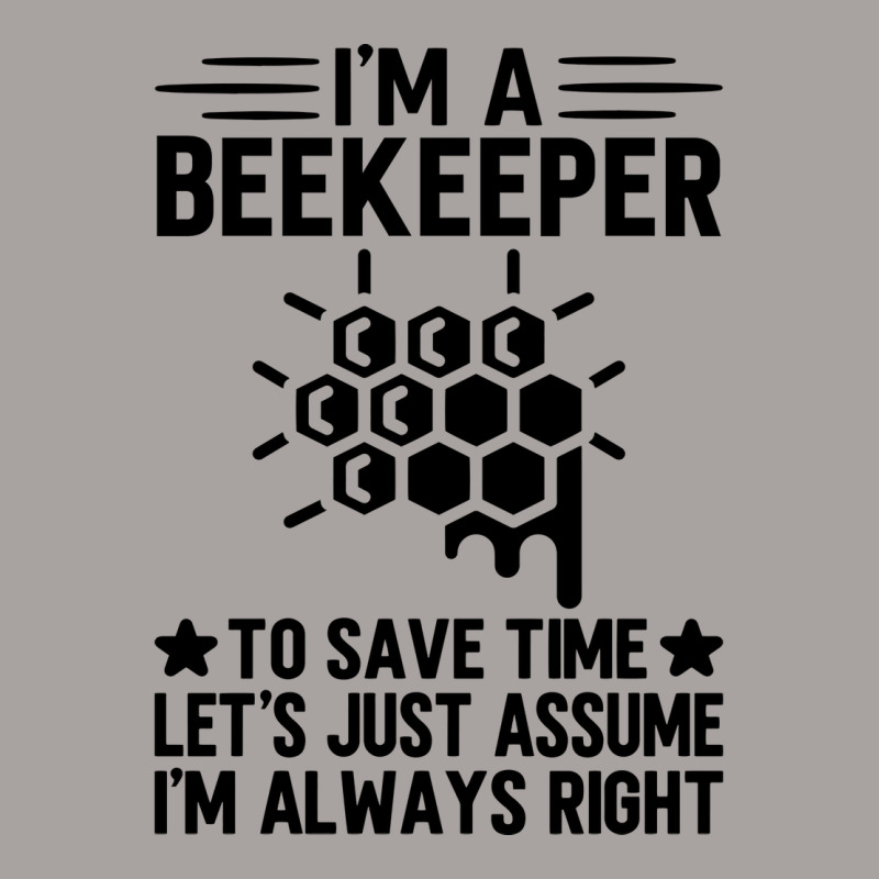 Im A Beekeeper To Save Time Lets Just Assume Im Al Racerback Tank by kinchcrullu | Artistshot