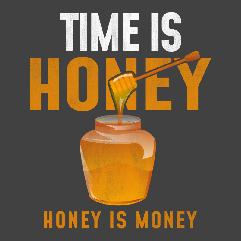 Time Is Honey Honey Is Money Hipster Vintage T-Shirt by reuletrevere8 | Artistshot