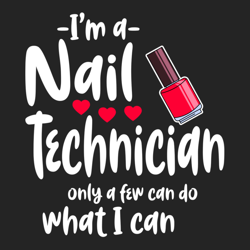 Im A Nail Technician Cute 3/4 Sleeve Shirt | Artistshot