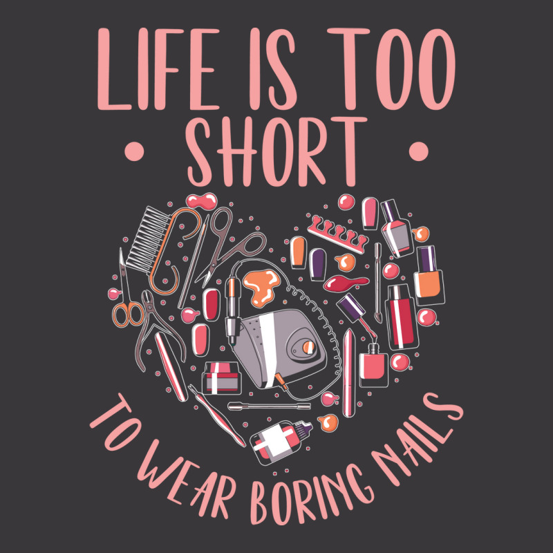 Life Is Short Nail Tech Ladies Nail Arts Love Ladies Curvy T-shirt | Artistshot