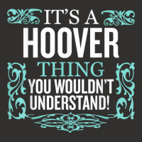 It's Hoover Thing You Wouldn't Understand Funny Me Champion Hoodie | Artistshot