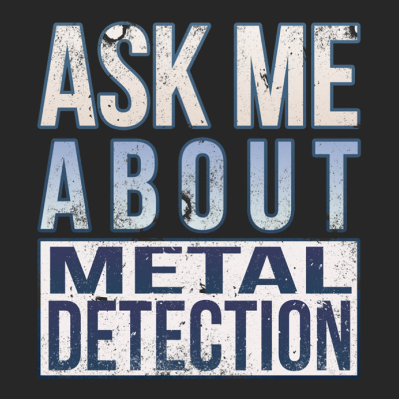 Ask Me About Metal Detection Women's Pajamas Set by ELIZABETHKARLENEWINCELOWICZ | Artistshot