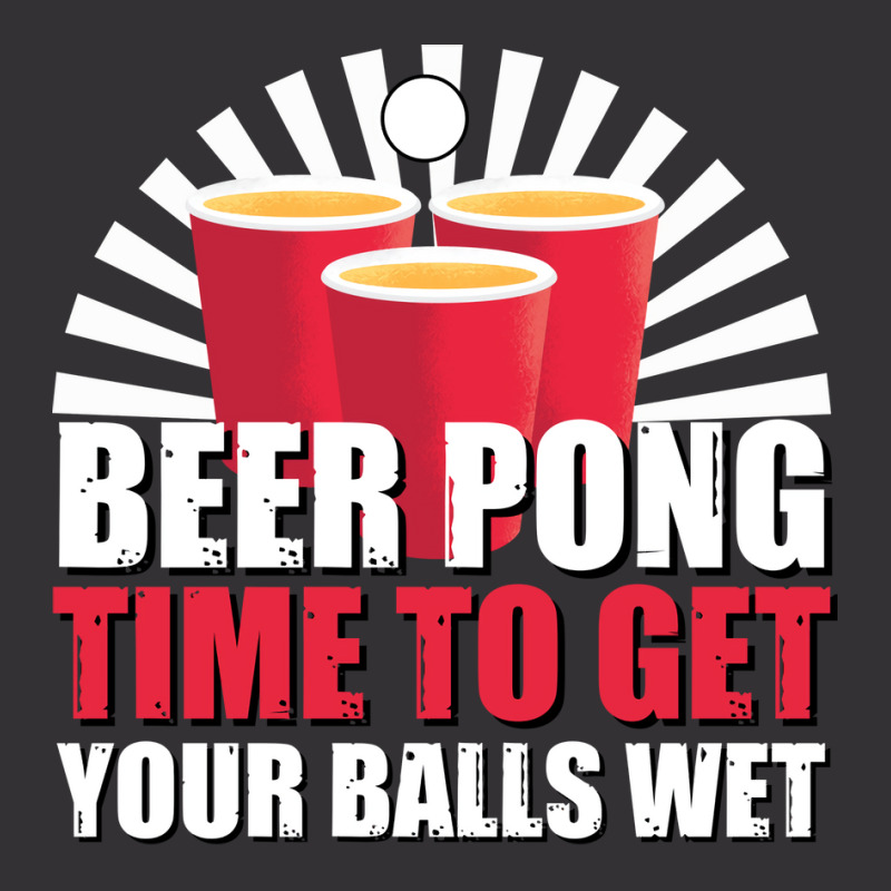 Beer Pong Time Get Your Balls Wet Cute Vintage Hoodie And Short Set by spellkommt | Artistshot