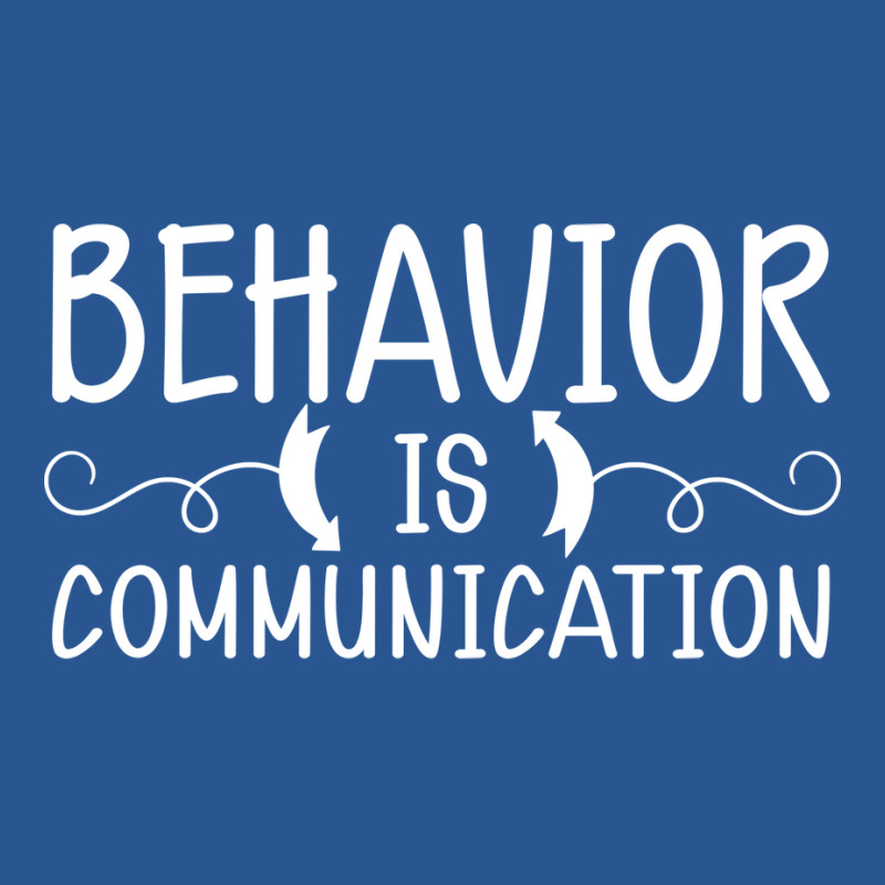 Behavior Is Communication Special Education Sped T T-Shirt by balismuta0 | Artistshot