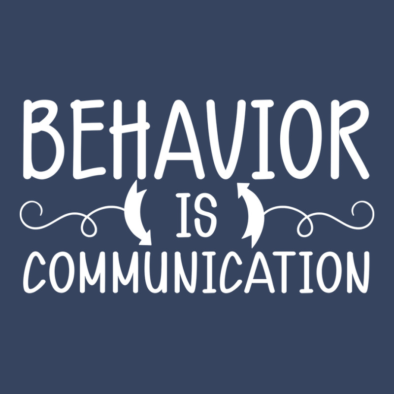 Behavior Is Communication Special Education Sped T Exclusive T-shirt by balismuta0 | Artistshot