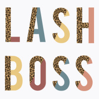 Gift Idea For Lash Artist Lash Boss Lash Tech Or L T-shirt | Artistshot