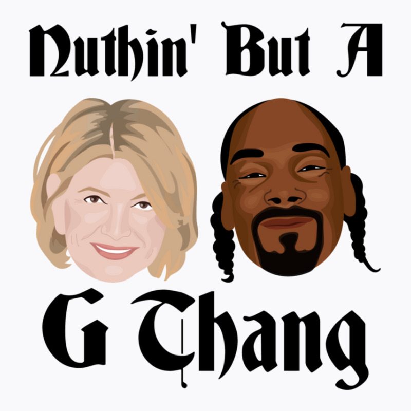 Snoop And Martha G Thang T-shirt | Artistshot