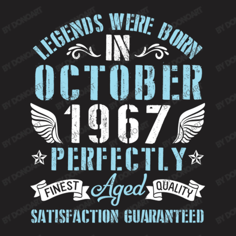 Happy Birthday 53 Years Old Legends Were Born In O T-shirt | Artistshot