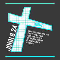 John 824 Bible Verse Design Ladies Curvy T-shirt | Artistshot