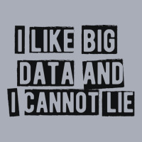 Data Analyst I Like Big Data And Cannot Lie Tank Dress | Artistshot