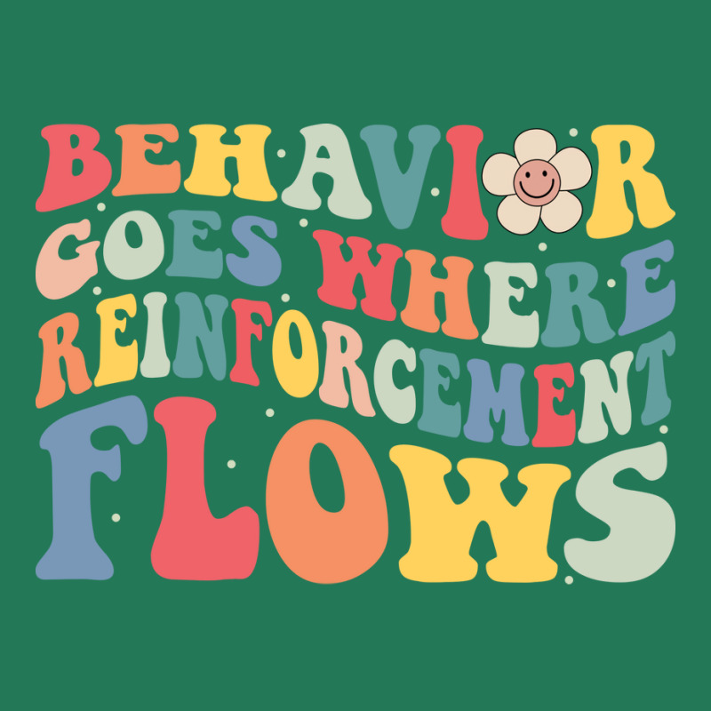 Groovy Behavior Goes Where Reinforcement Flows Aba Ladies Fitted T-Shirt by deihlliker | Artistshot