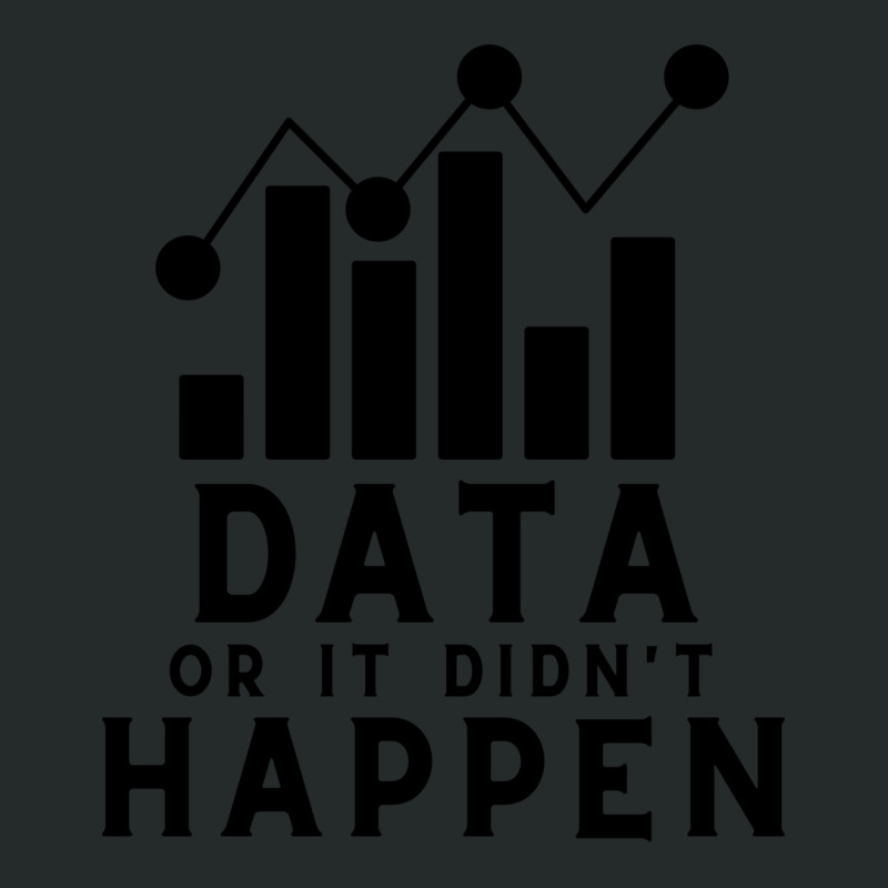 Data Or It Didnt Happen Love Women's Triblend Scoop T-shirt by lecroysuirek | Artistshot