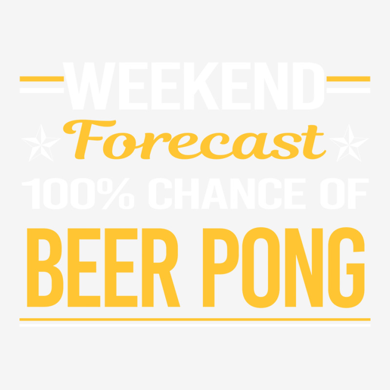 Weekend Forecast 100 Beer Pong Green Classic T-shirt by tryggeuserz | Artistshot