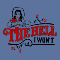 The Hell I Won't Cowboy Hat Western Cowgirls Costu Lightweight Hoodie | Artistshot